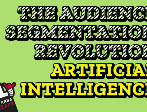 Artificial Intelligence: The Audience Segmentation Revolution.