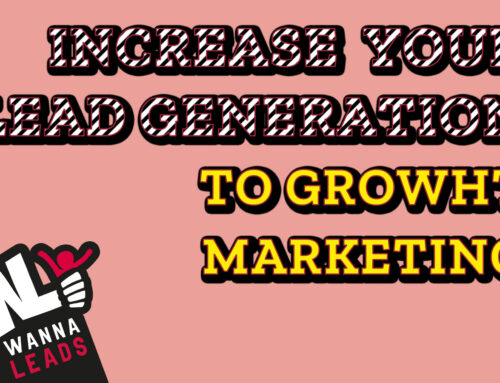 Increase your lead generation thanks to Growth Marketing
